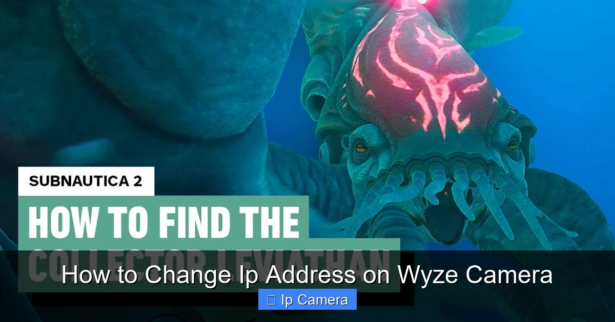 How to Change Ip Address on Wyze Camera