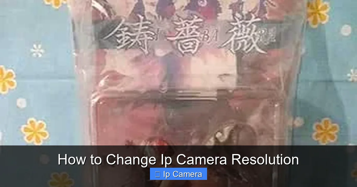 How to Change Ip Camera Resolution