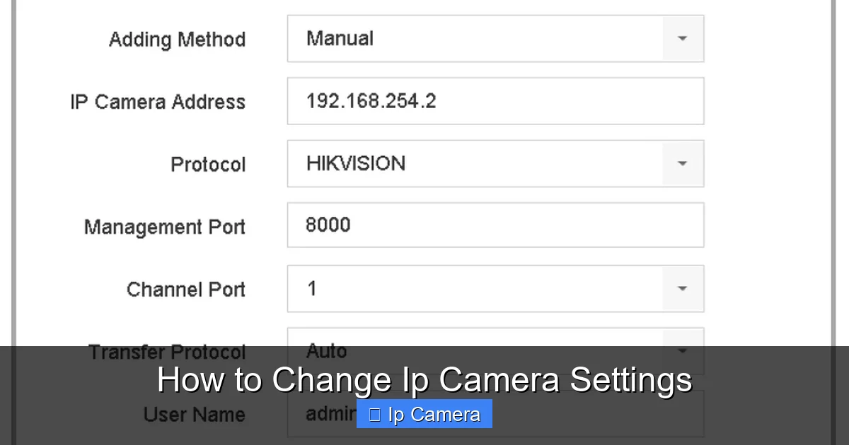 How to Change Ip Camera Settings