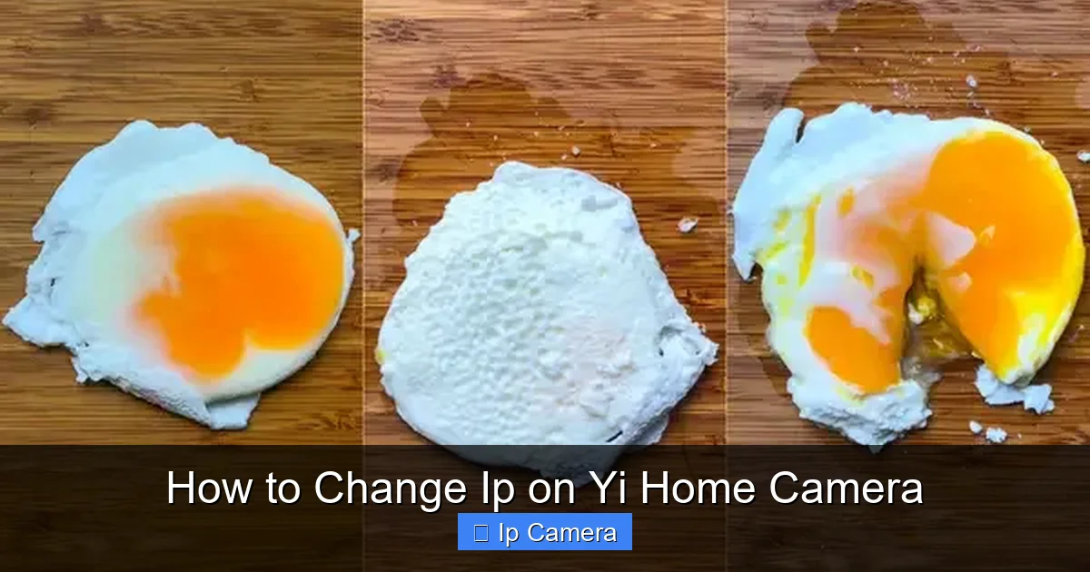 How to Change Ip on Yi Home Camera