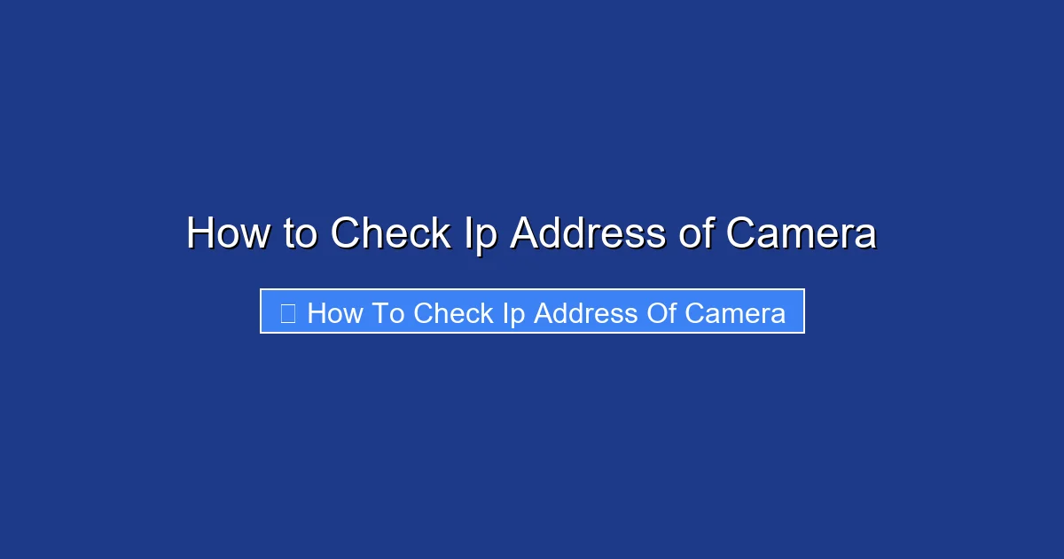 How to Check Ip Address of Camera