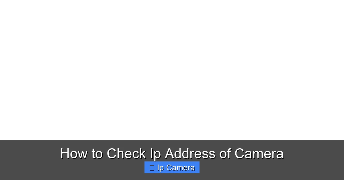 How to Check Ip Address of Camera