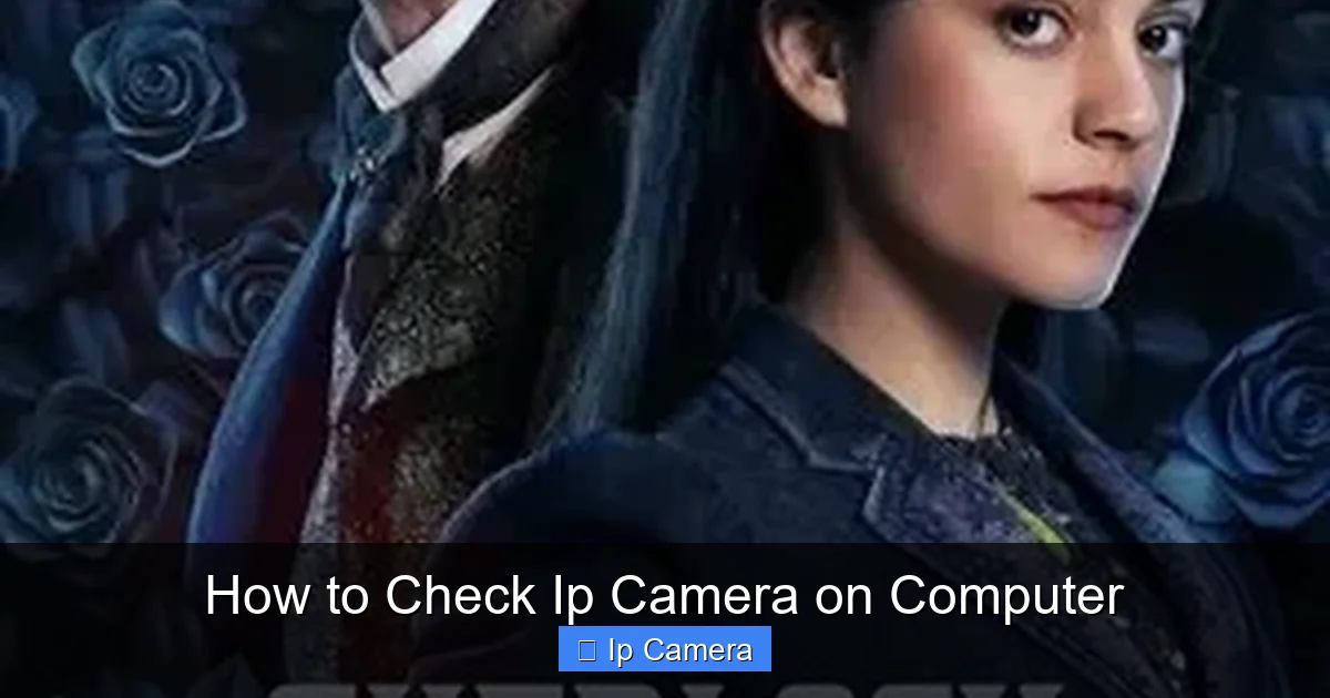 How to Check Ip Camera on Computer