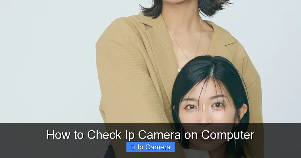 How to Check Ip Camera on Computer