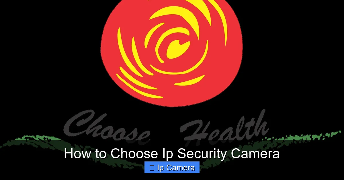 How to Choose Ip Security Camera