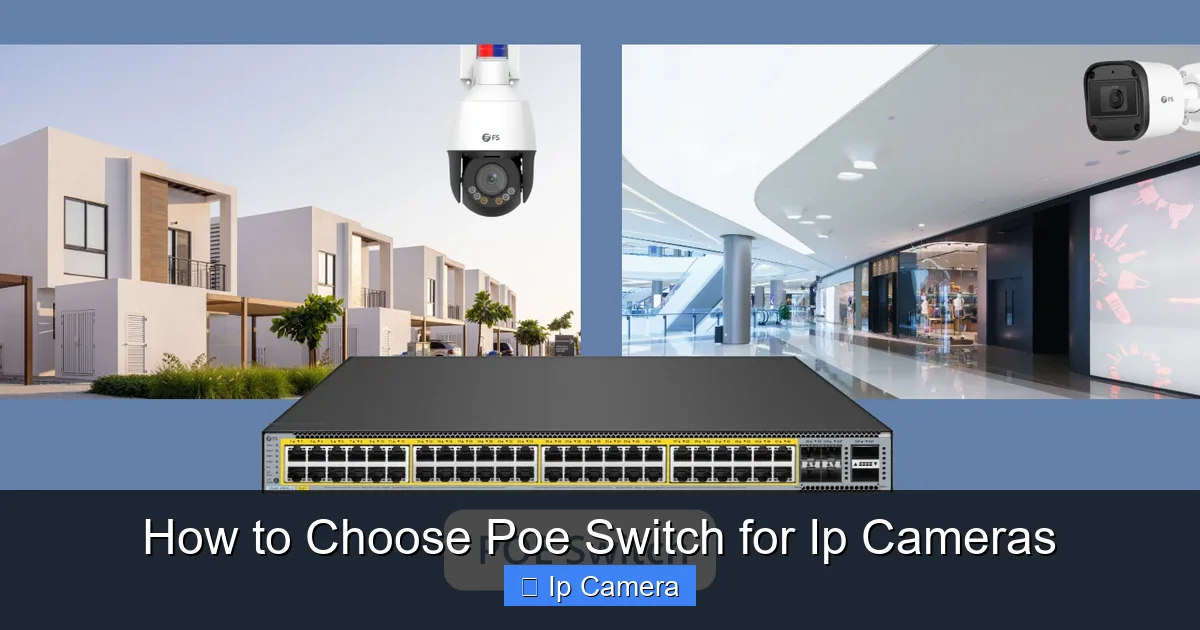 How to Choose Poe Switch for Ip Cameras
