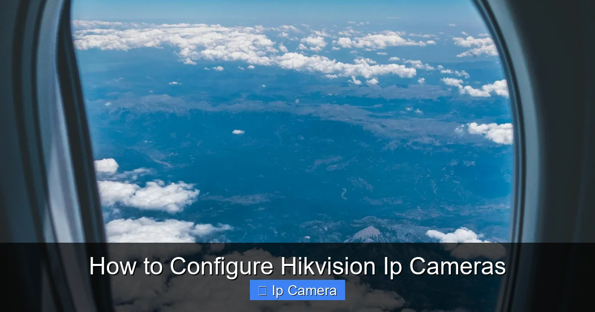 How to Configure Hikvision Ip Cameras
