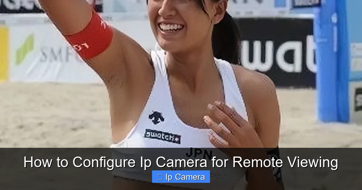 How to Configure Ip Camera for Remote Viewing