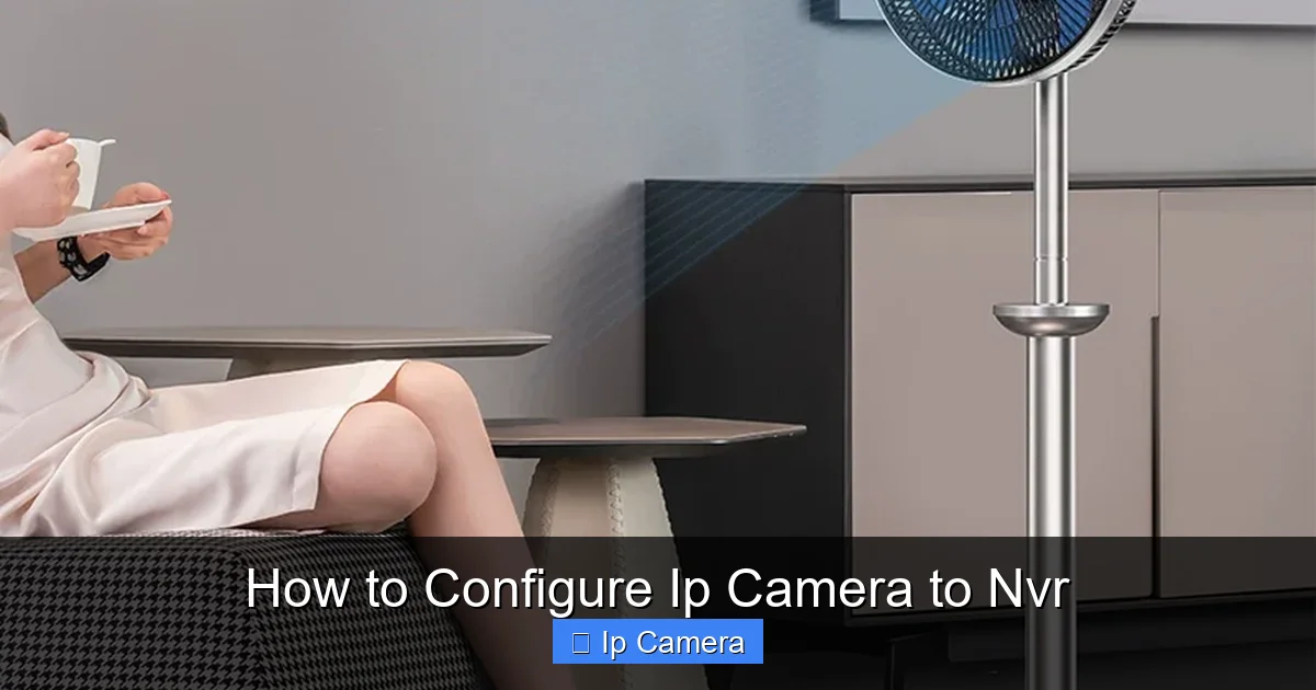 How to Configure Ip Camera to Nvr