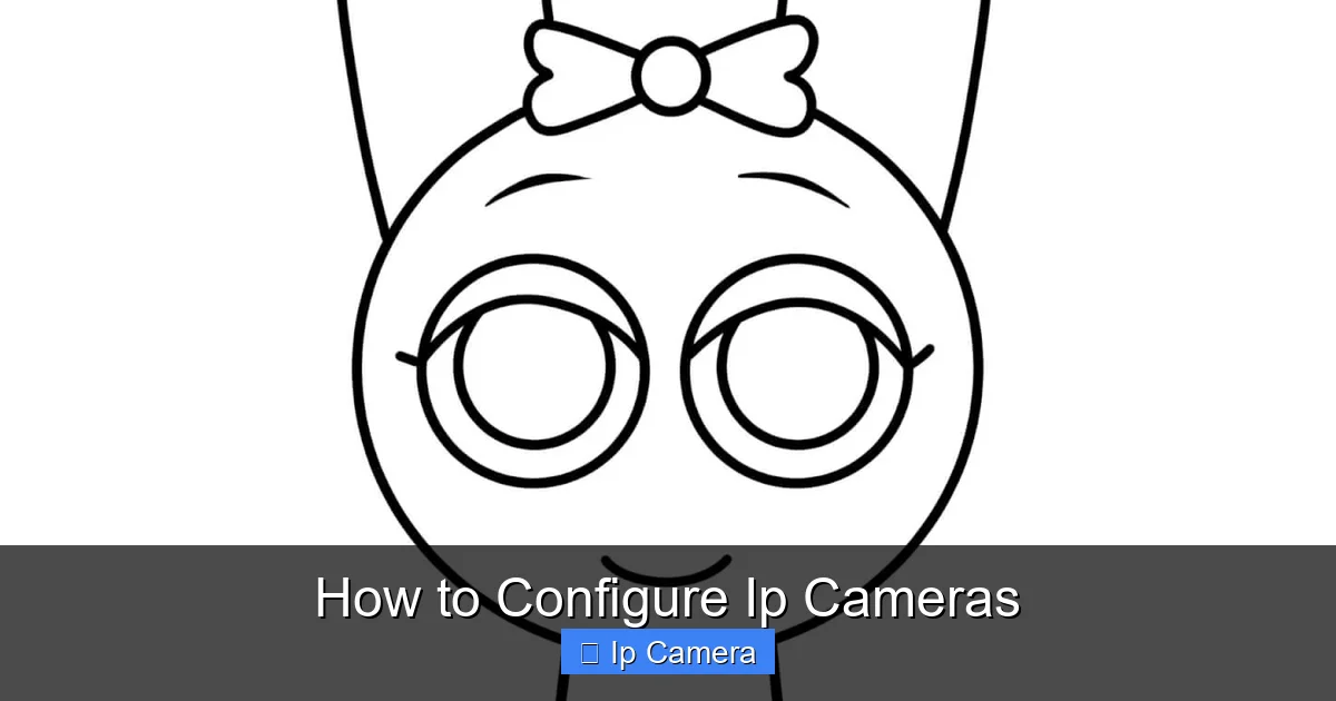 How to Configure Ip Cameras