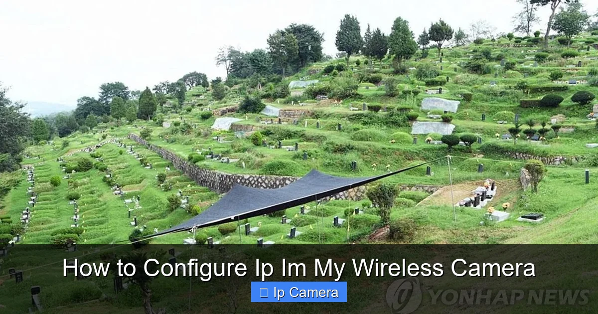 How to Configure Ip Im My Wireless Camera