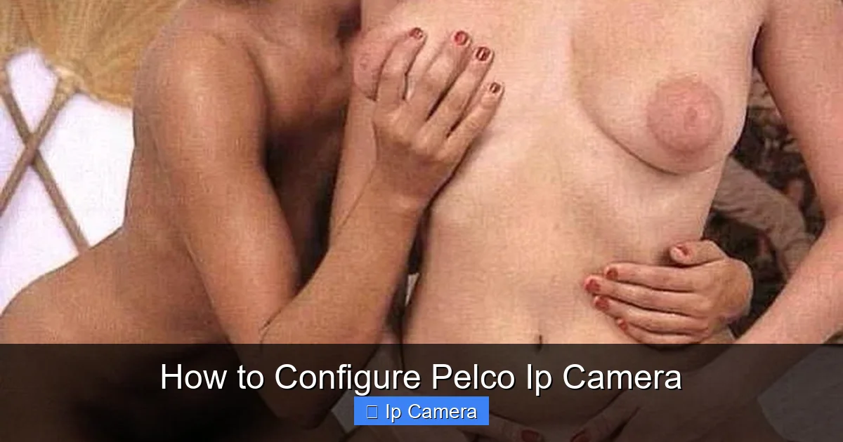 How to Configure Pelco Ip Camera