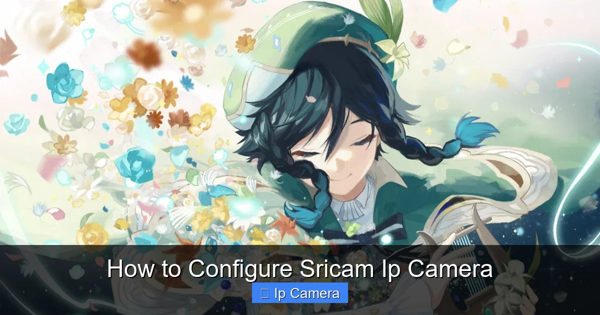 How to Configure Sricam Ip Camera