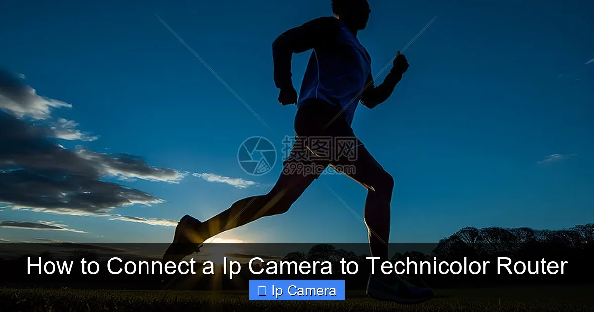 How to Connect a Ip Camera to Technicolor Router