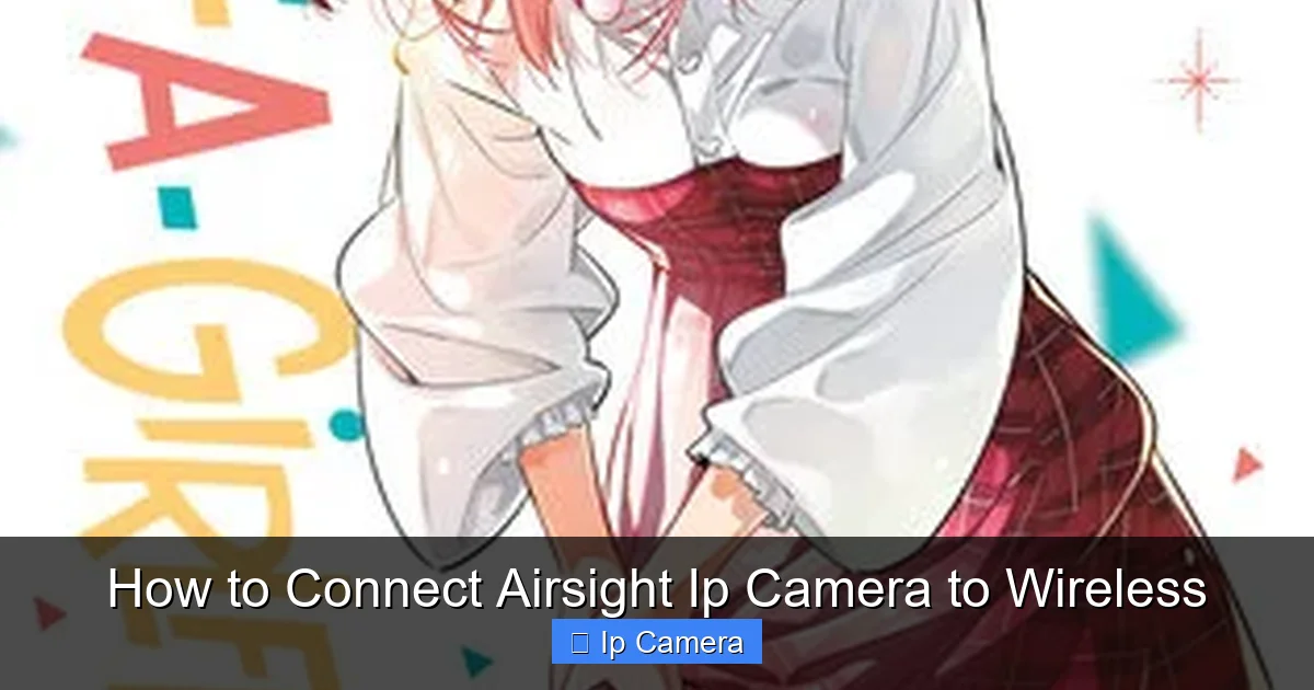 How to Connect Airsight Ip Camera to Wireless
