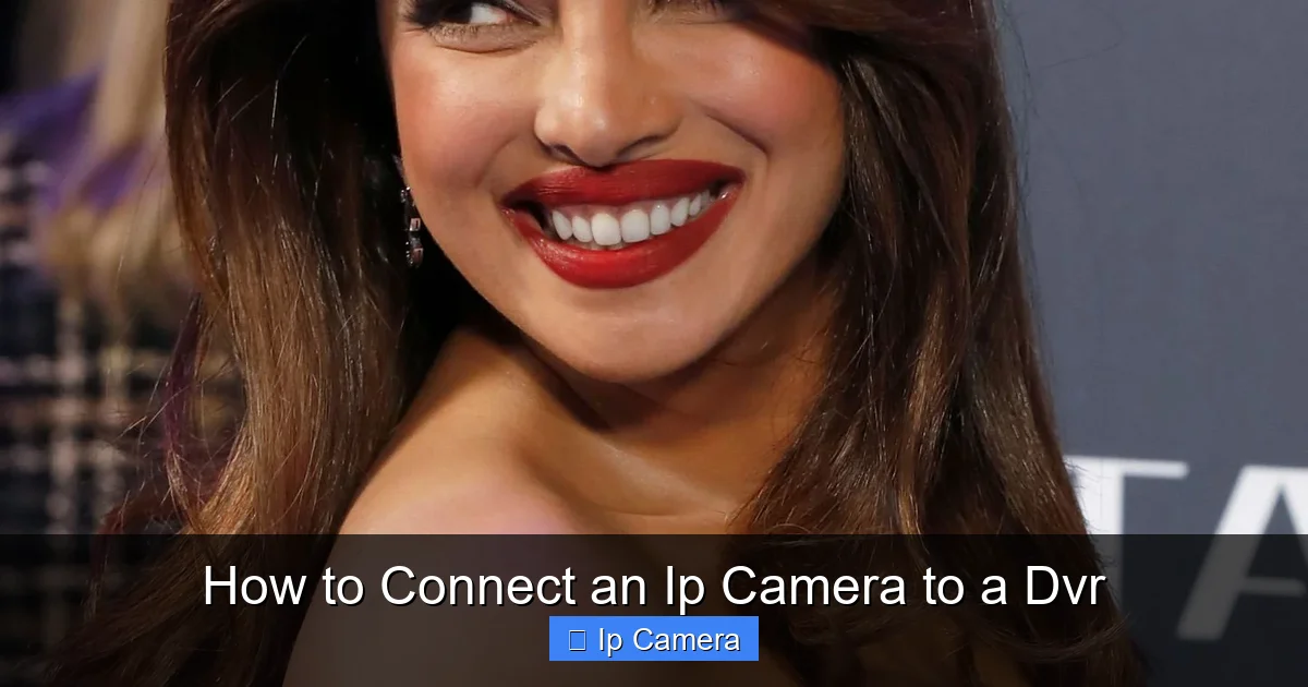 How to Connect an Ip Camera to a Dvr