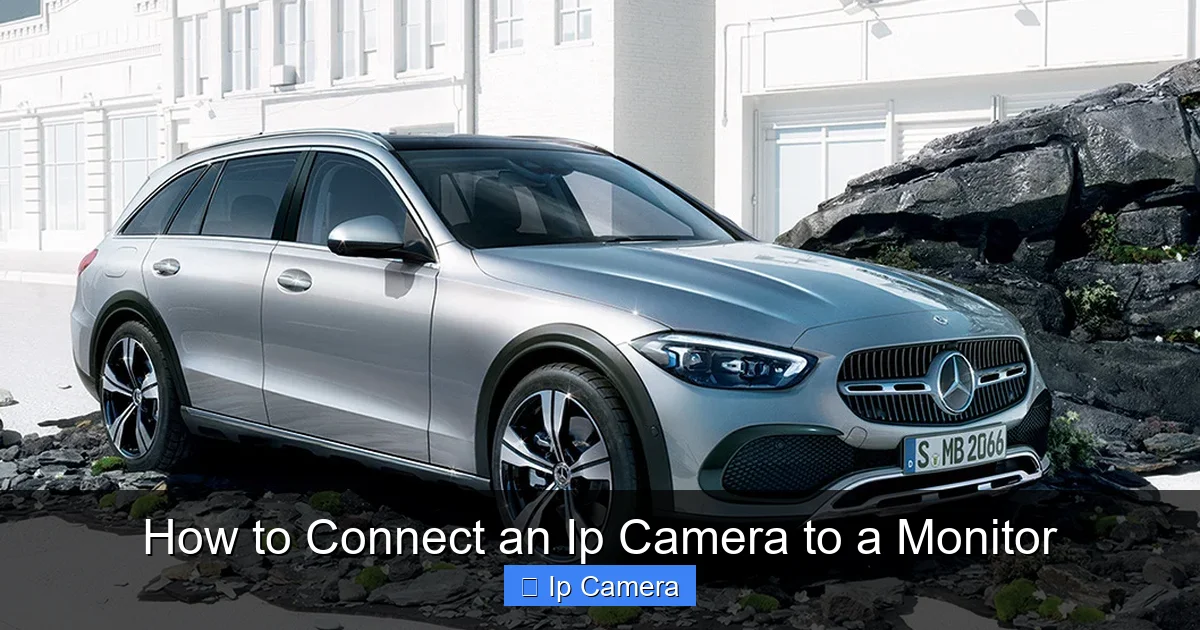 How to Connect an Ip Camera to a Monitor