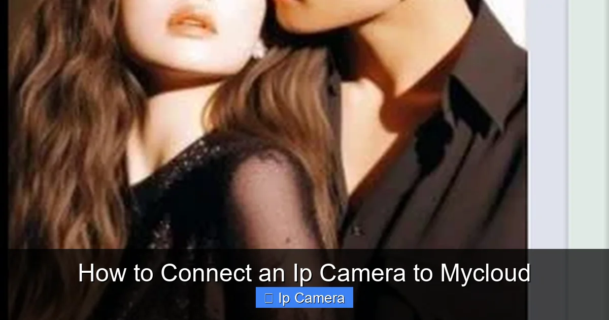 How to Connect an Ip Camera to Mycloud