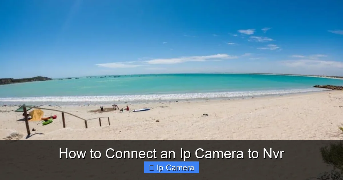 How to Connect an Ip Camera to Nvr