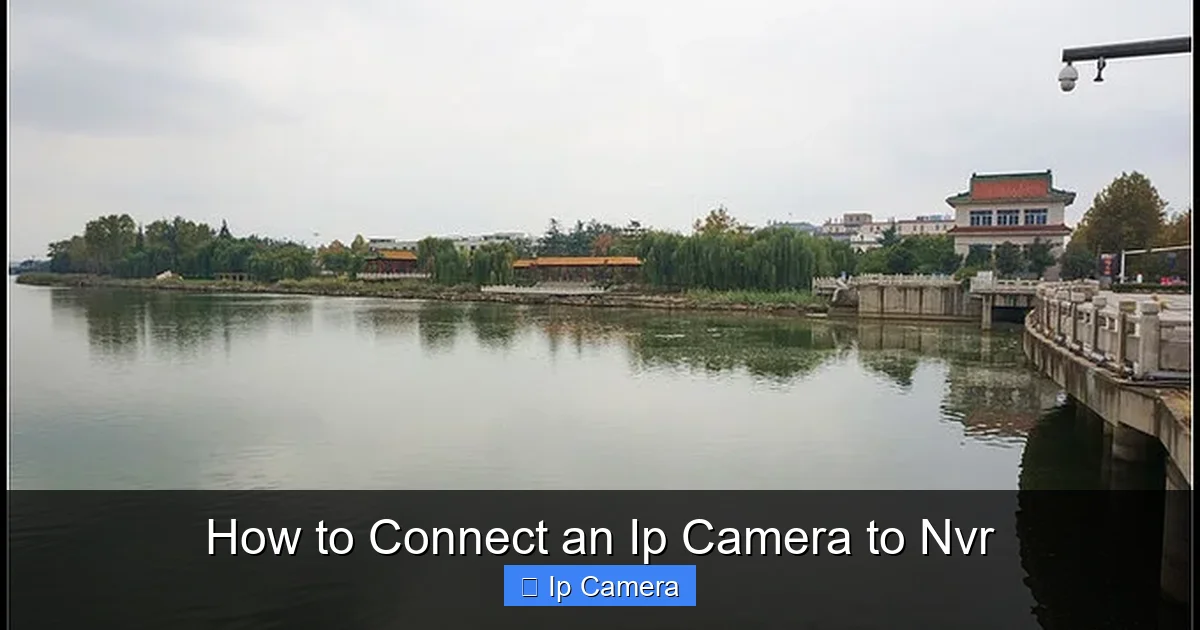 How to Connect an Ip Camera to Nvr