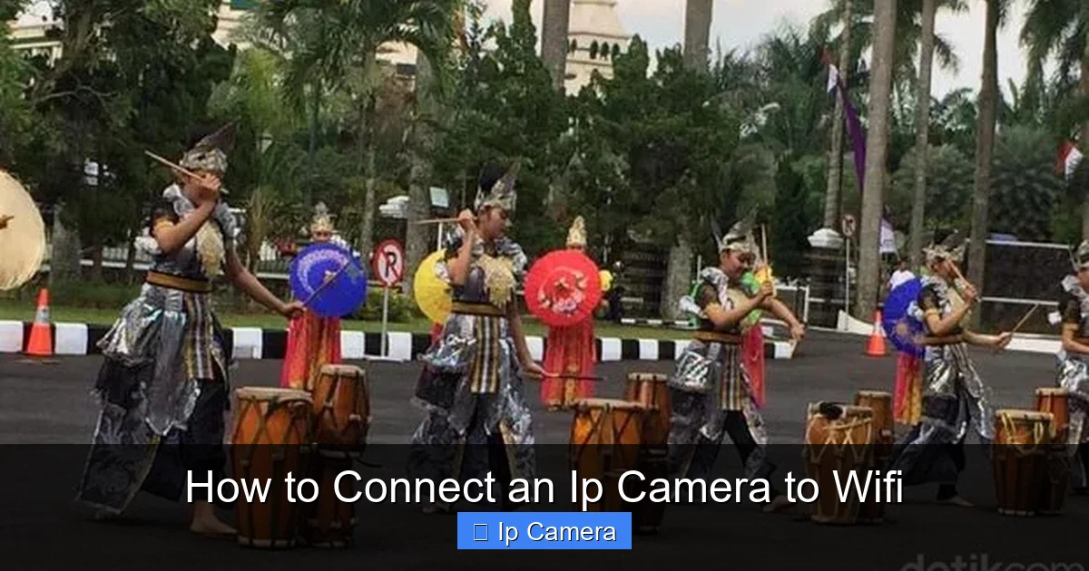 How to Connect an Ip Camera to Wifi