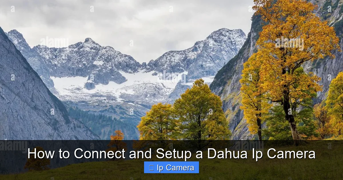 How to Connect and Setup a Dahua Ip Camera