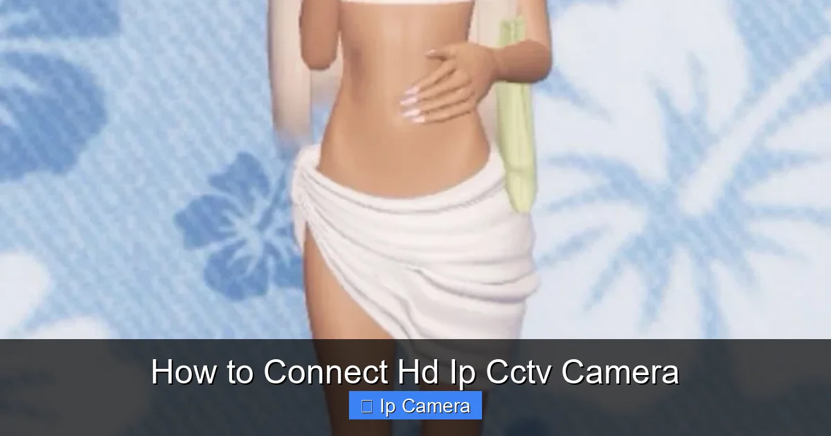 How to Connect Hd Ip Cctv Camera