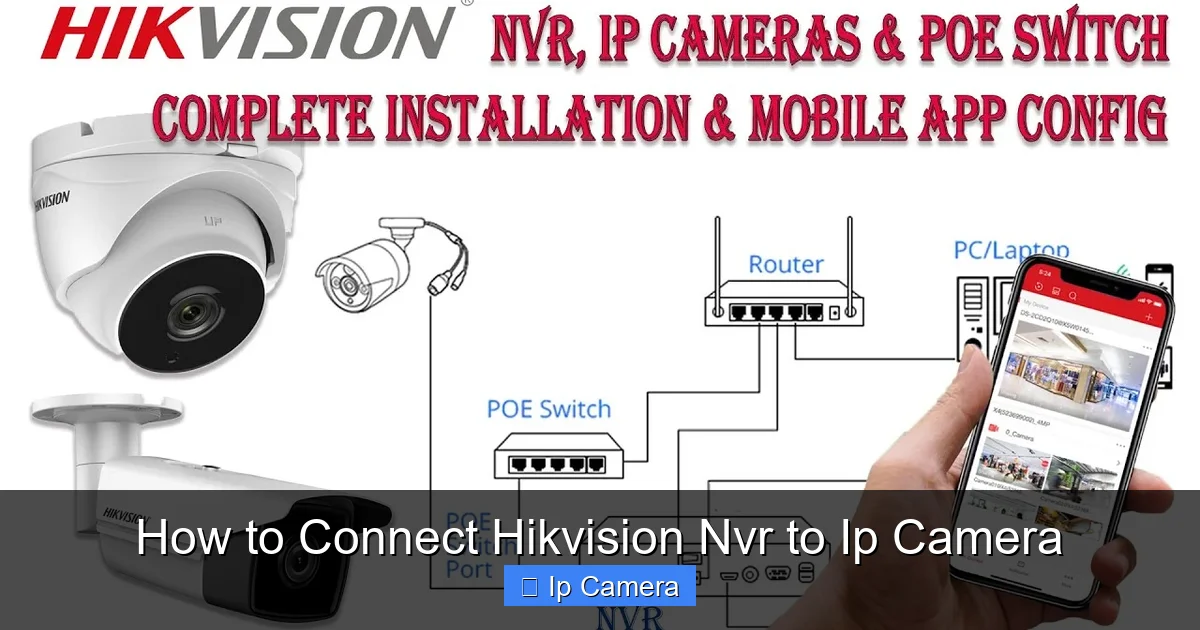 How to Connect Hikvision Nvr to Ip Camera