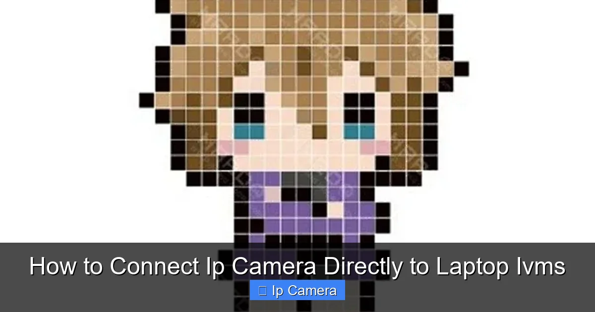 How to Connect Ip Camera Directly to Laptop Ivms