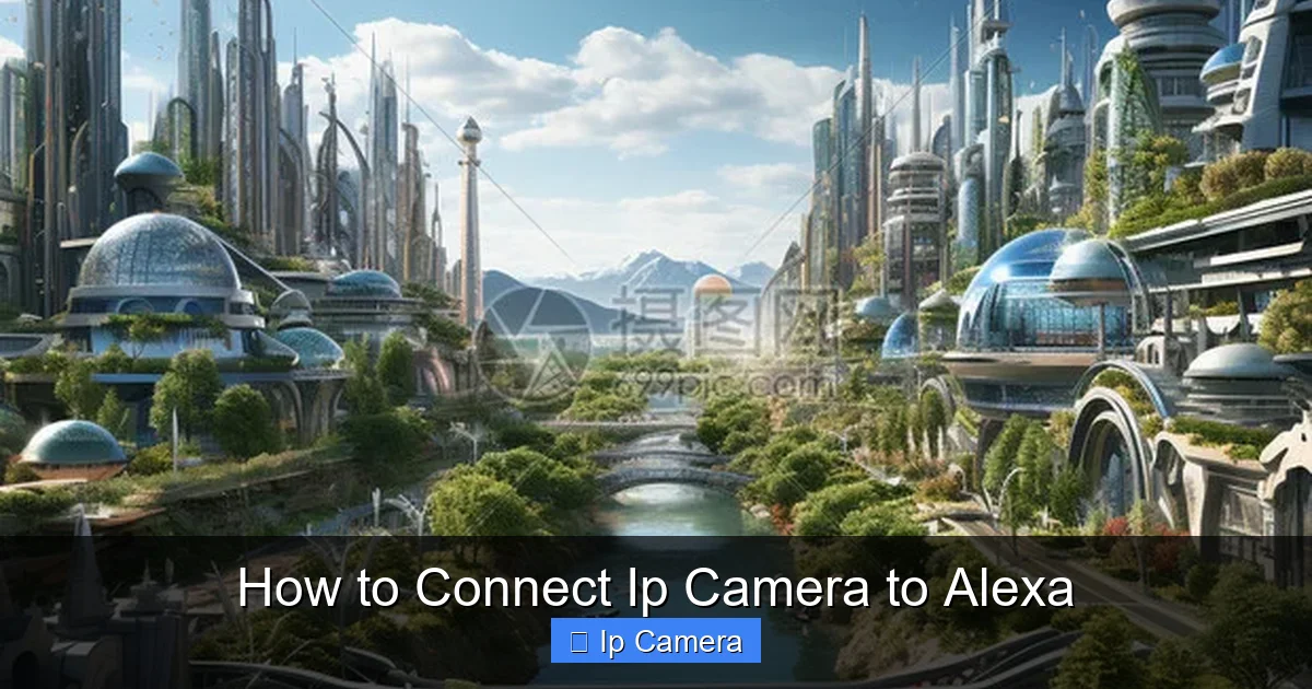 How to Connect Ip Camera to Alexa