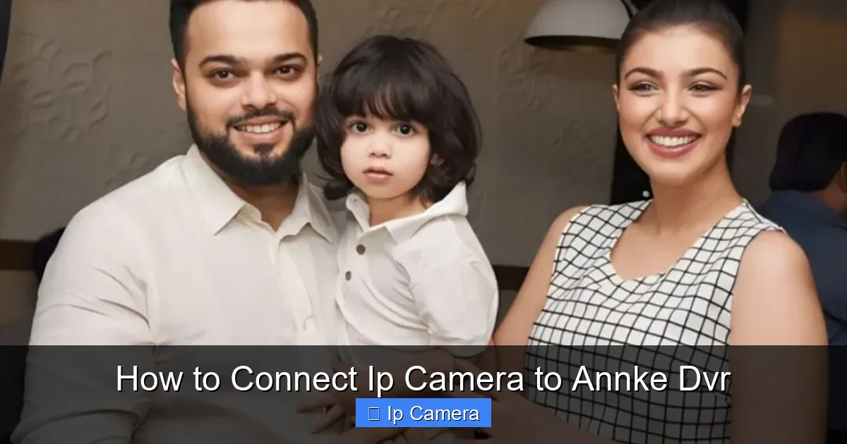 How to Connect Ip Camera to Annke Dvr