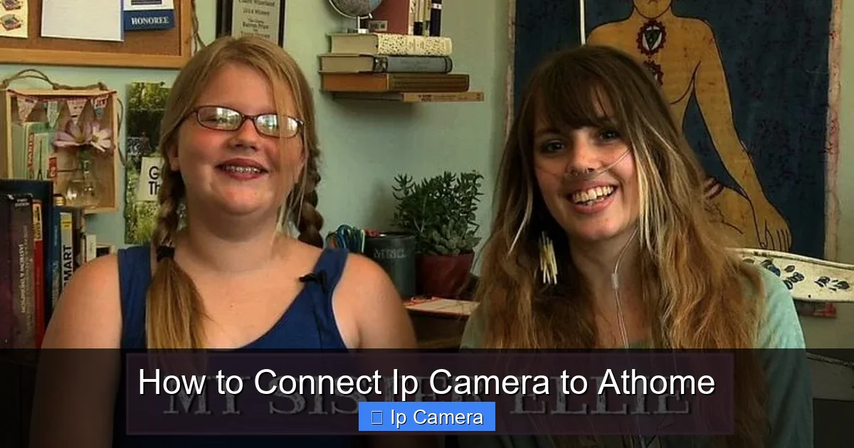 How to Connect Ip Camera to Athome