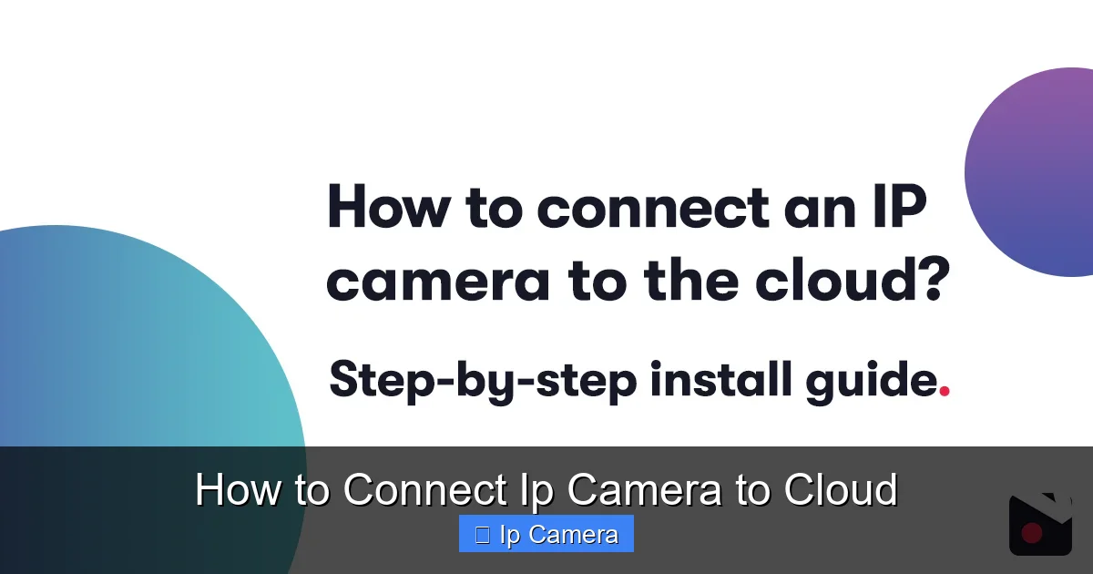 How to Connect Ip Camera to Cloud