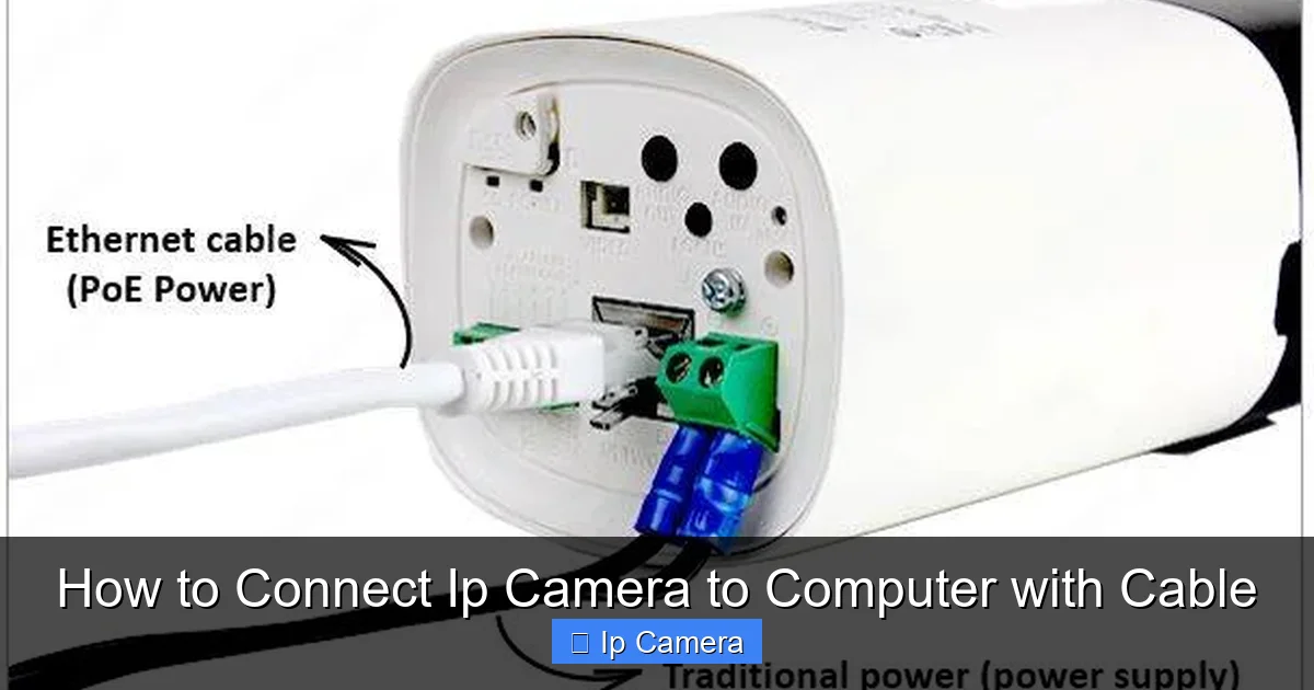 How to Connect Ip Camera to Computer with Cable