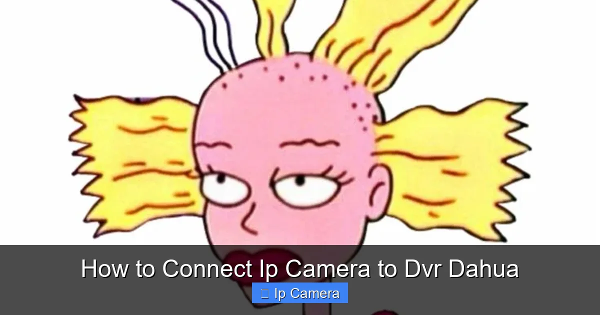 How to Connect Ip Camera to Dvr Dahua