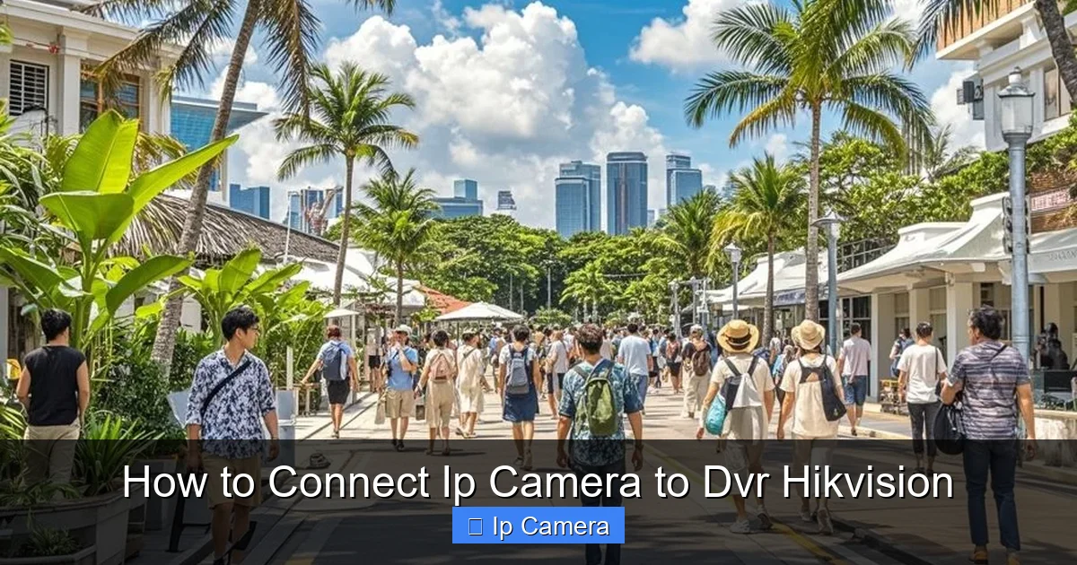 How to Connect Ip Camera to Dvr Hikvision