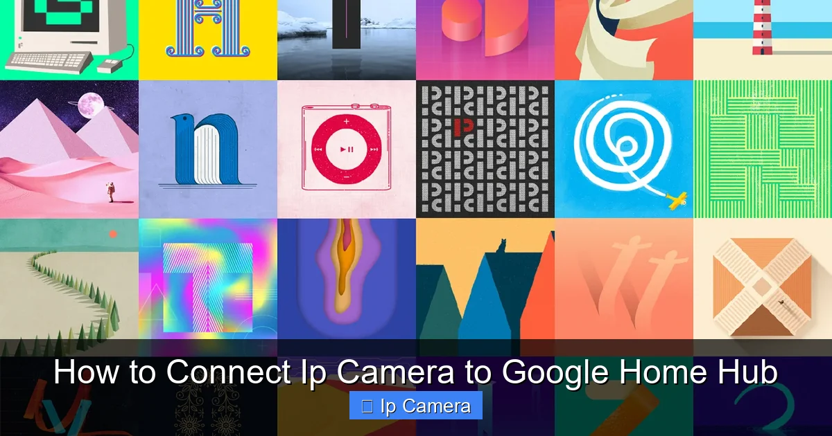How to Connect Ip Camera to Google Home Hub