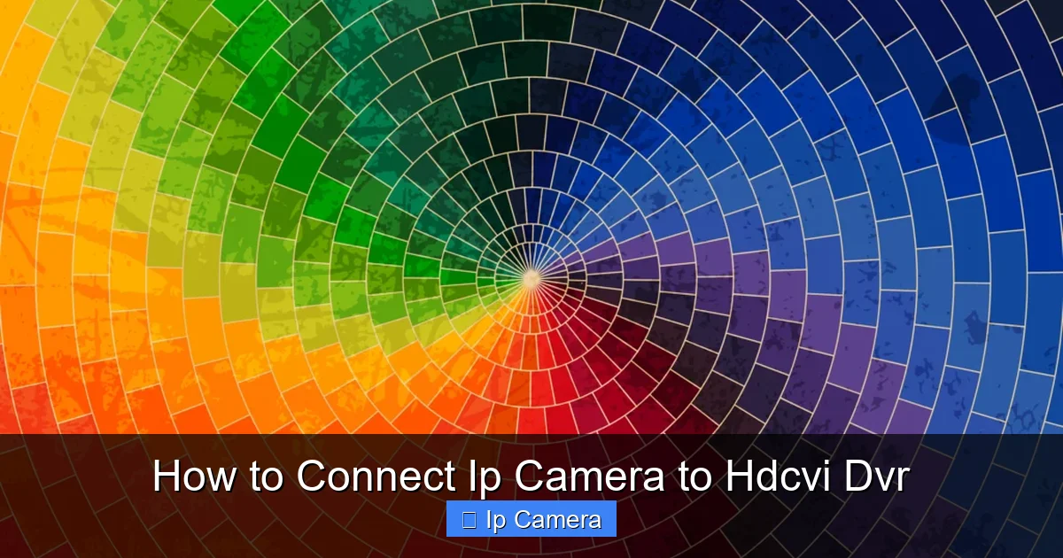 How to Connect Ip Camera to Hdcvi Dvr