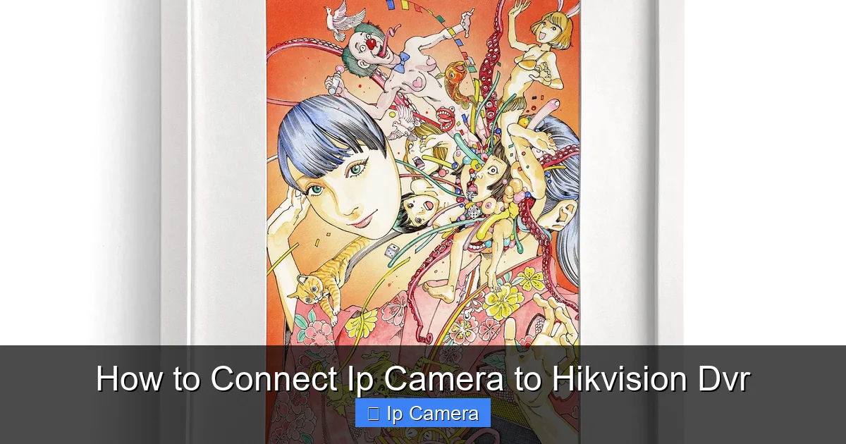 How to Connect Ip Camera to Hikvision Dvr