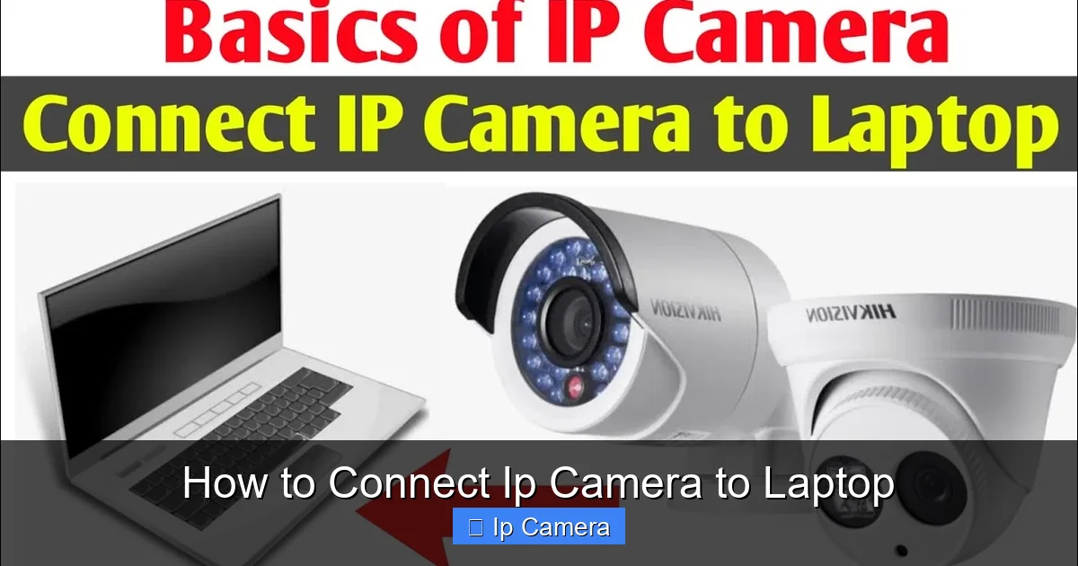 How to Connect Ip Camera to Laptop