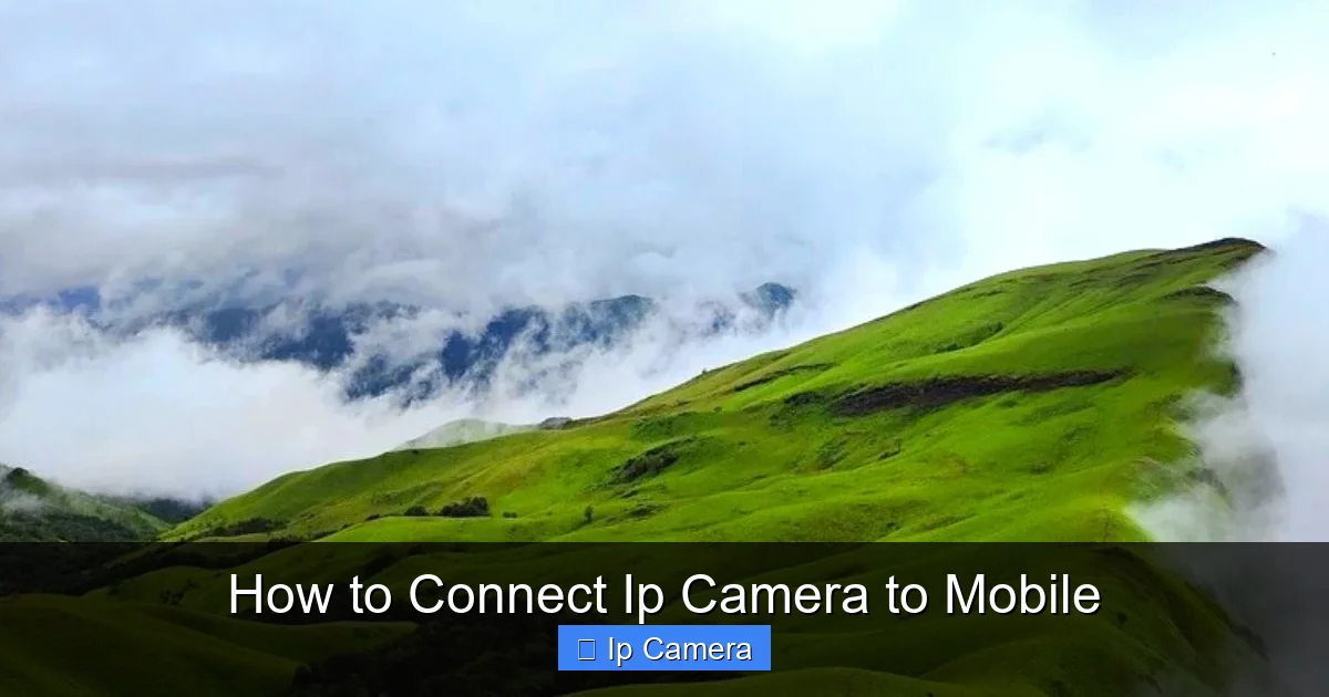 How to Connect Ip Camera to Mobile