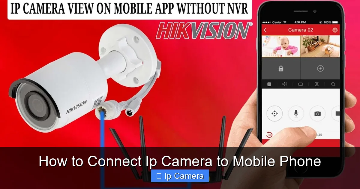 How to Connect Ip Camera to Mobile Phone