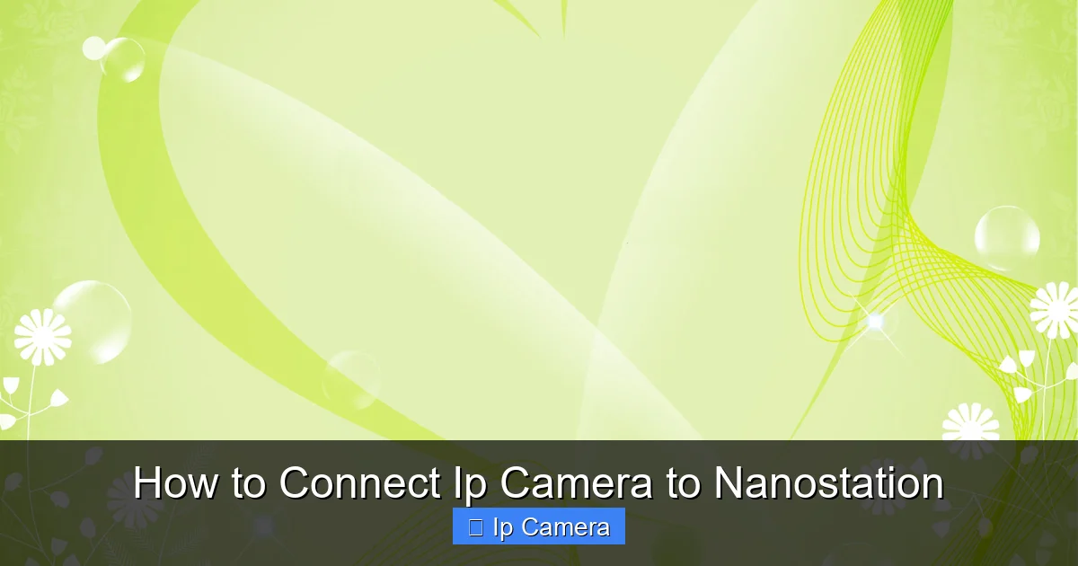 How to Connect Ip Camera to Nanostation