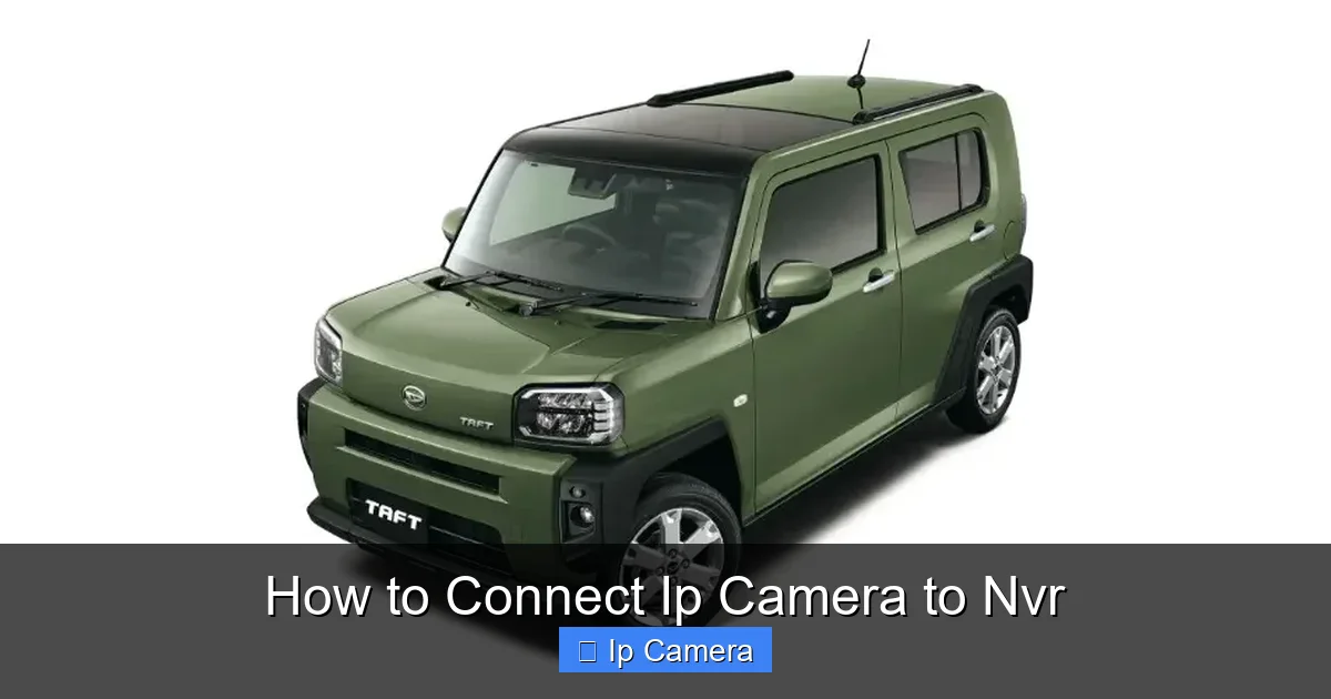 How to Connect Ip Camera to Nvr