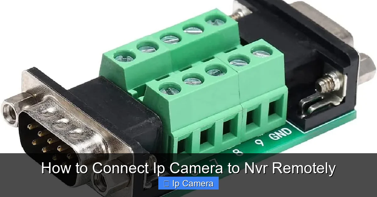 How to Connect Ip Camera to Nvr Remotely