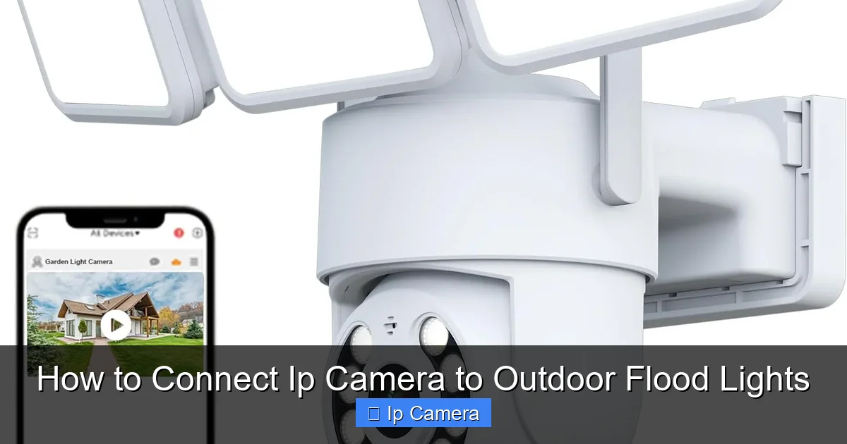 How to Connect Ip Camera to Outdoor Flood Lights