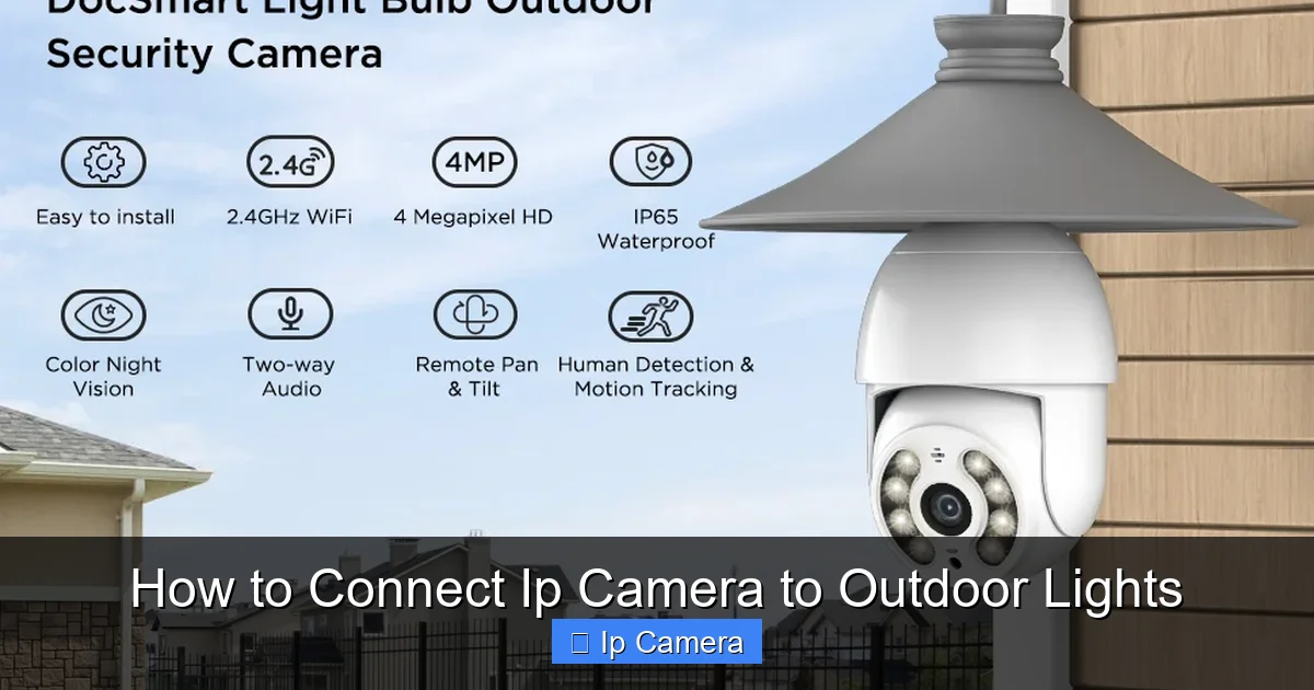 How to Connect Ip Camera to Outdoor Lights