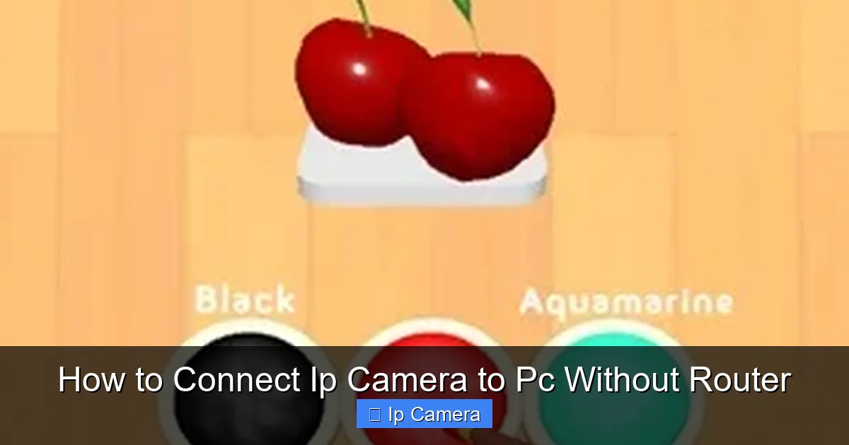 How to Connect Ip Camera to Pc Without Router