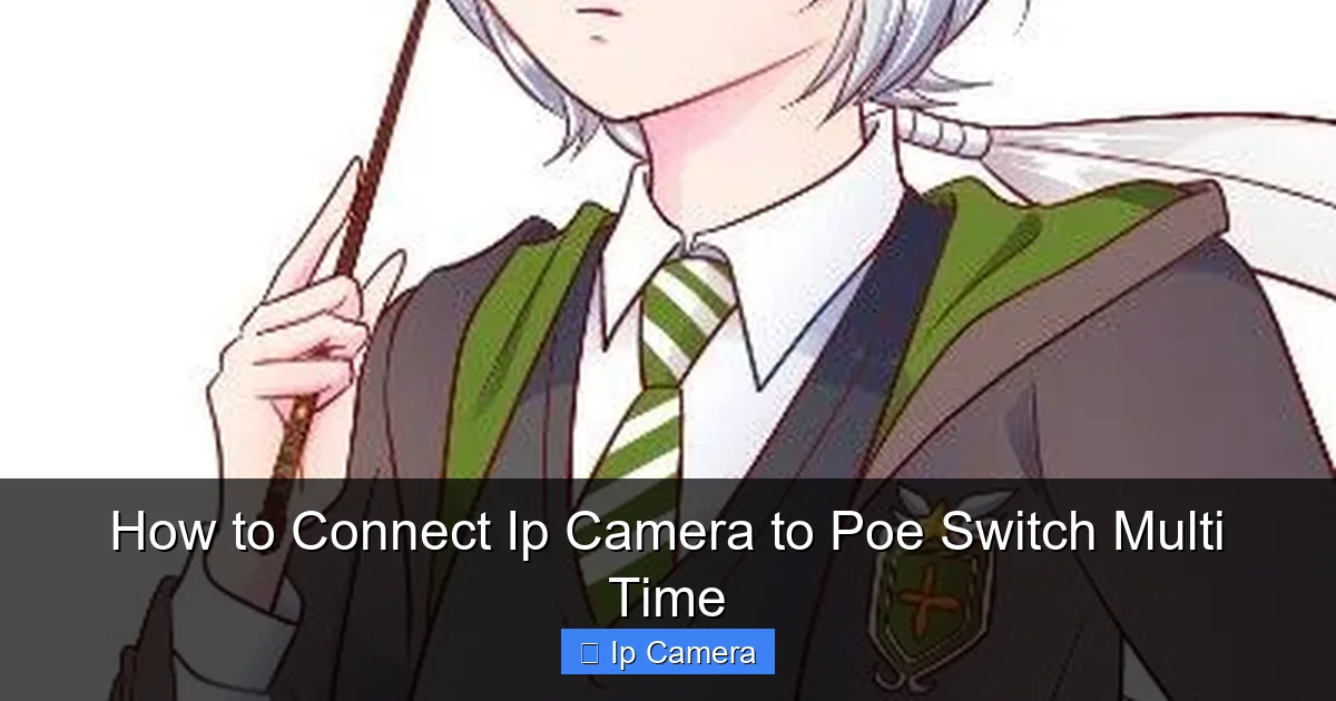 How to Connect Ip Camera to Poe Switch Multi Time