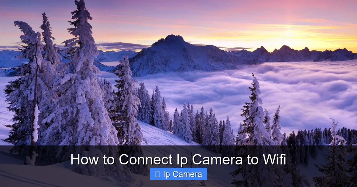 How to Connect Ip Camera to Wifi